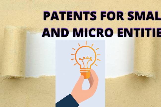 Patents for small and micro-entities