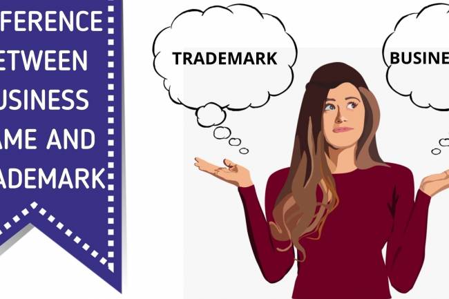 DIFFERENCE BETWEEN BUSINESS NAME AND TRADEMARK