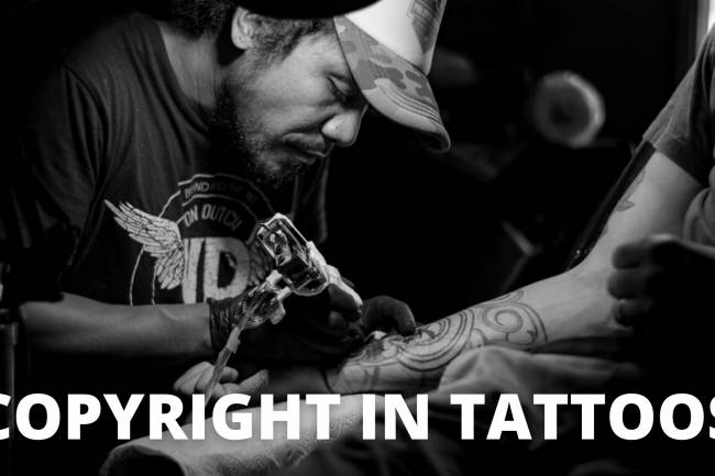 COPYRIGHT IN TATTOOS