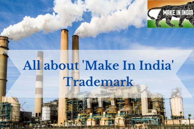 All about 'Make In India' Trademark