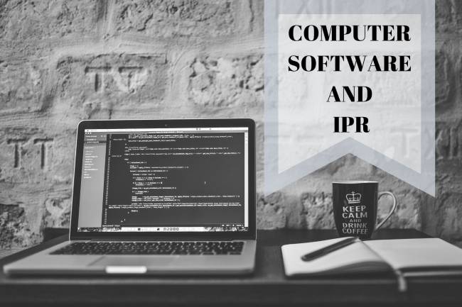 PROTECTION OF COMPUTER SOFTWARE UNDER IPR