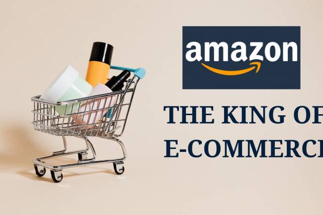 AMAZON THE KING OF E-COMMERCE
