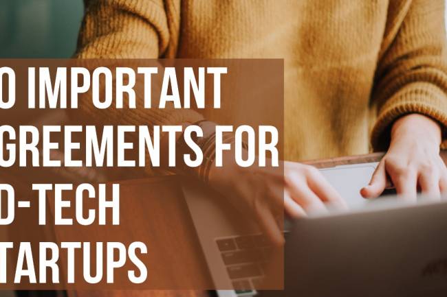 Ten important agreements for ed-tech startups 