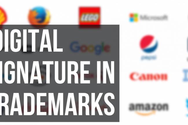 DIGITAL SIGNATURE IN TRADEMARKS