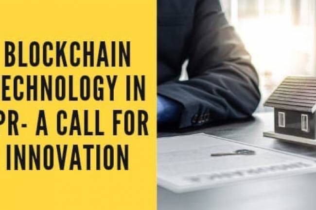Blockchain Technology in IPR- A Call for Innovation