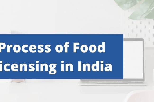 Process of Food Licensing in India