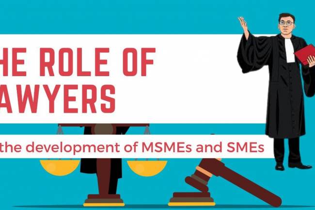 THE ROLE OF LAWYERS IN THE DEVELOPENT OF MSME & SME