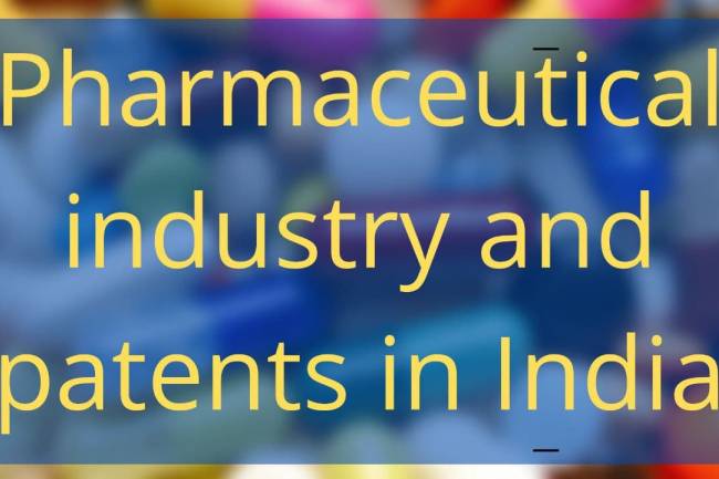 Pharmaceutical industry and patents in India