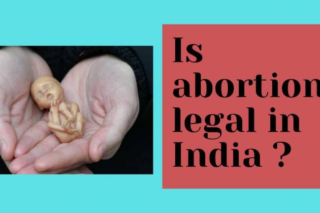 IS ABORTION LEGAL IN INDIA?
