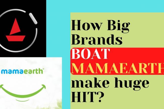 HOW BIG BRANDS BOAT AND MAMAEARTH MAKE HUGE HIT