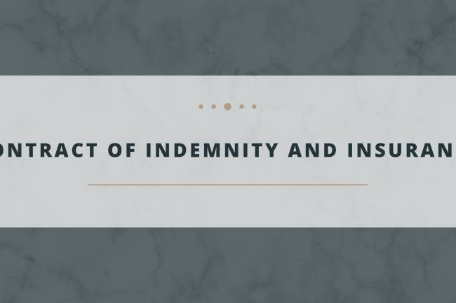 Contract of Indemnity and Insurance.