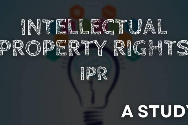 INTELLECTUAL PROPERTY RIGHTS (IPR)