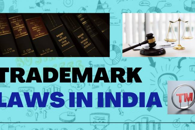 TRADEMARK LAWS IN INDIA 