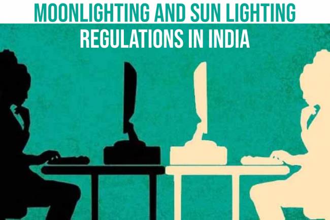 Moonlighting and Sun lighting regulations in India