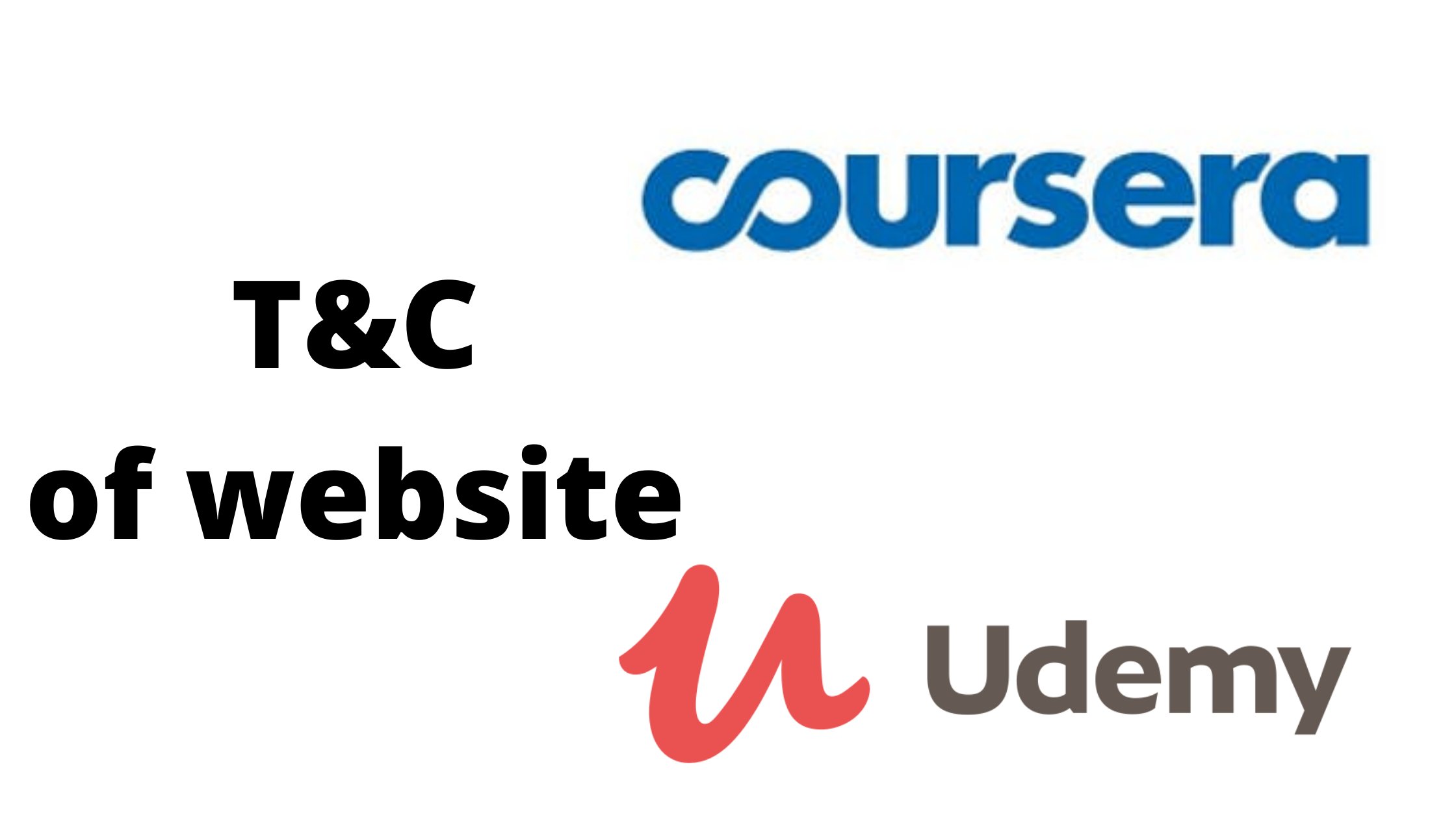 Drafting Terms and condition for an E-learning Website Like Udemy Or Coursera