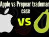 Trademark Clash: Apple v. Prepear – A Case of Fruitful Disputes