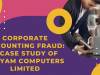 Corporate accounting fraud: A case study of Satyam Computers limited.
