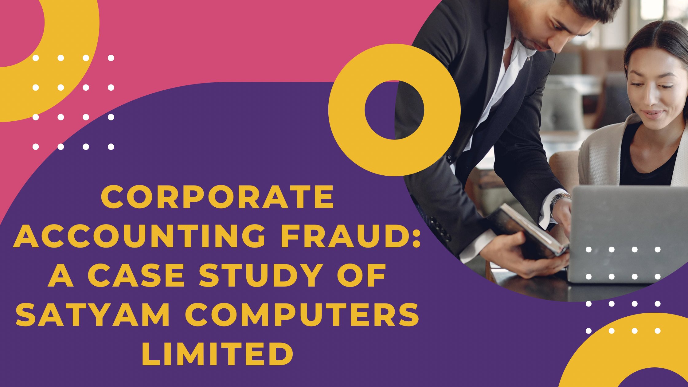 Corporate accounting fraud: A case study of Satyam Computers limited.