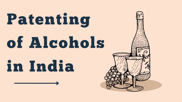 Patenting of Alcohols in India
