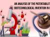 An Analysis on Patentability of Biotechnological Invention in India