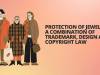 PROTECTION OF JEWELLARY: A COMBINATION OF TRADEMARK, DESIGN AND COPYRIGHT LAW.