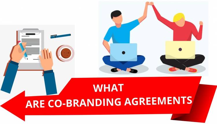 WHAT ARE CO-BRANDING AGREEMENTS