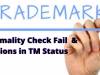 Understanding Formality Check Fail in Trademark status and Actions to take