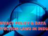 Privacy Policy and Data Protection Laws in India
