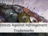 DEFENSES AGAINST INFRINGEMENT OF TRADEMARKS