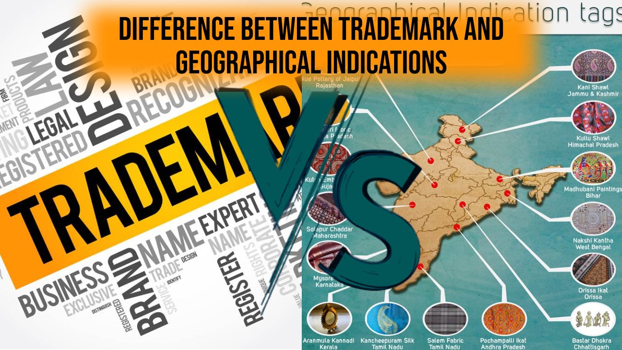 Difference between Trademark and Geographical Indications