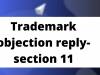 TRADEMARK OBJECTION REPLY SECTION 11
