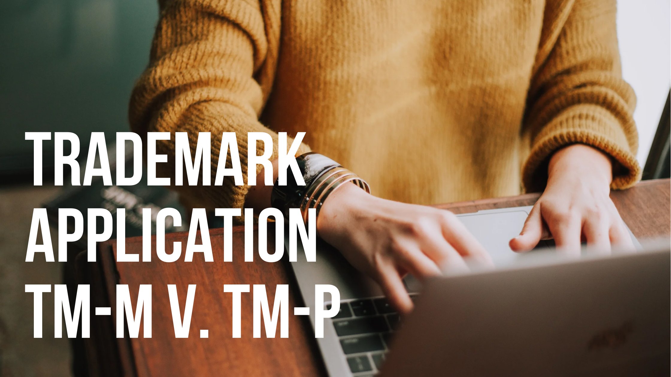 TRADEMARK APPLICATION TM-M v. TM-P