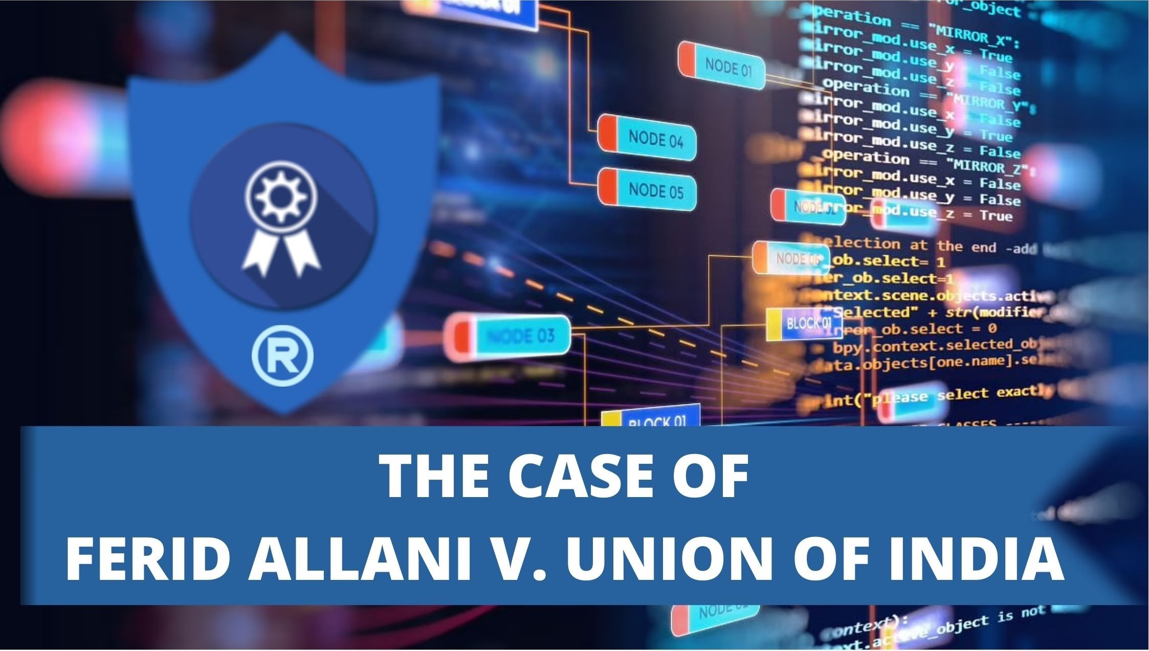 THE CASE OF FERID ALLANI V. UNION OF INDIA