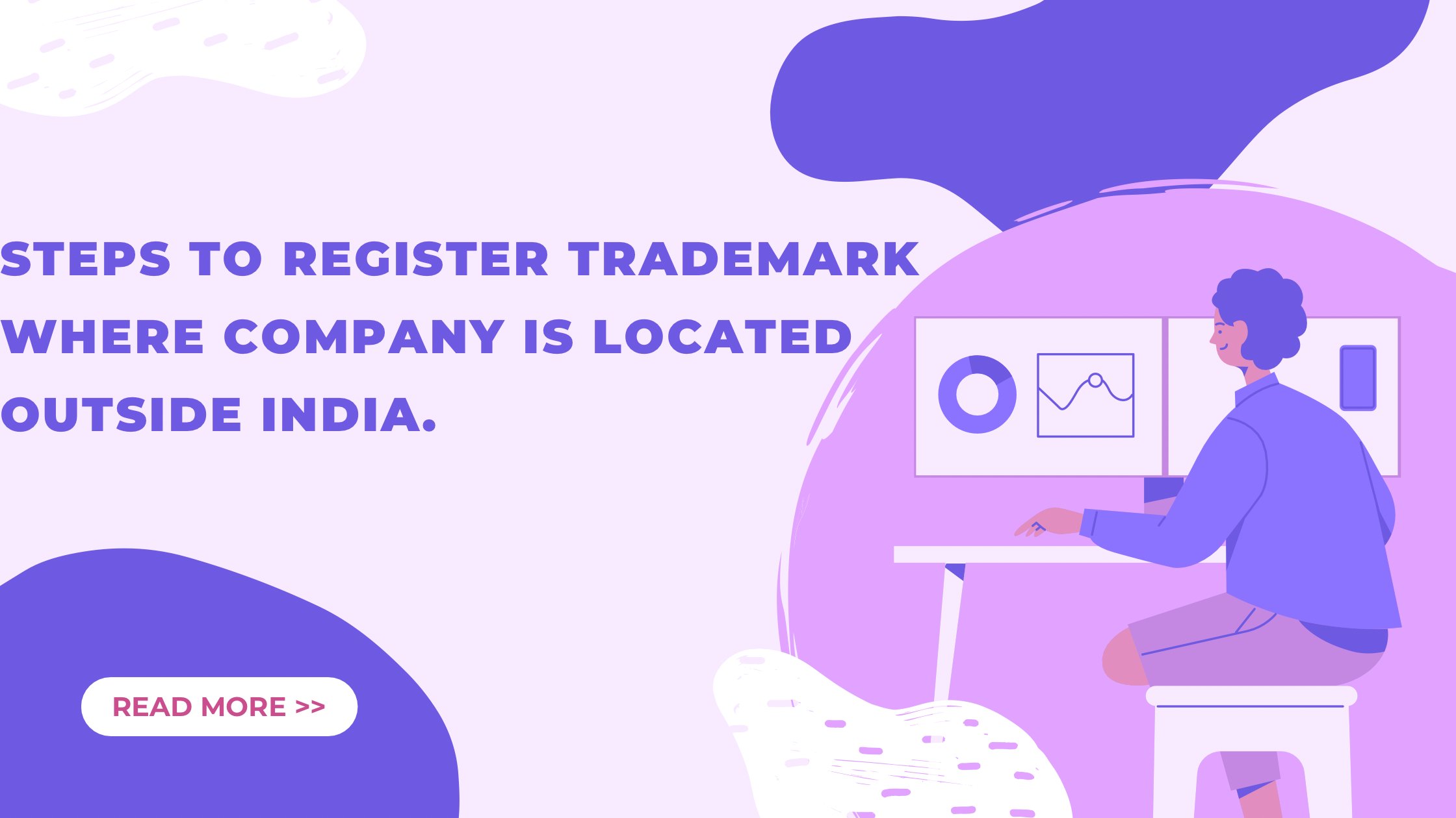 Steps to Register Trademark Where Company is located outside India.