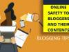HOW BLOGGERS CAN KEEP THEMSELVES AND THEIR CONTENTS SAFE ONLINE