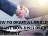 HOW TO DRAFT A LANDLORD-TENANT NON-DISCLOSURE AGREEMENT