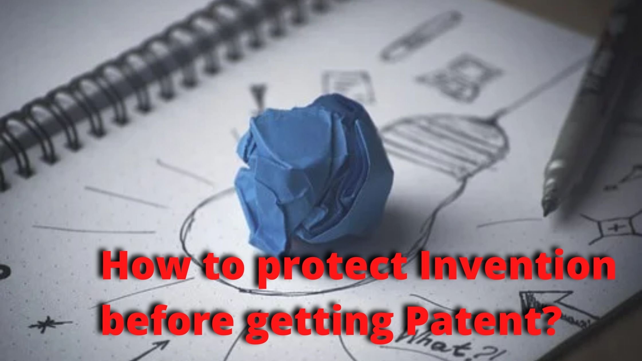 How to protect an invention before getting a patent?
