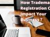 Know-How Trademark Registration Can Impact Your Business