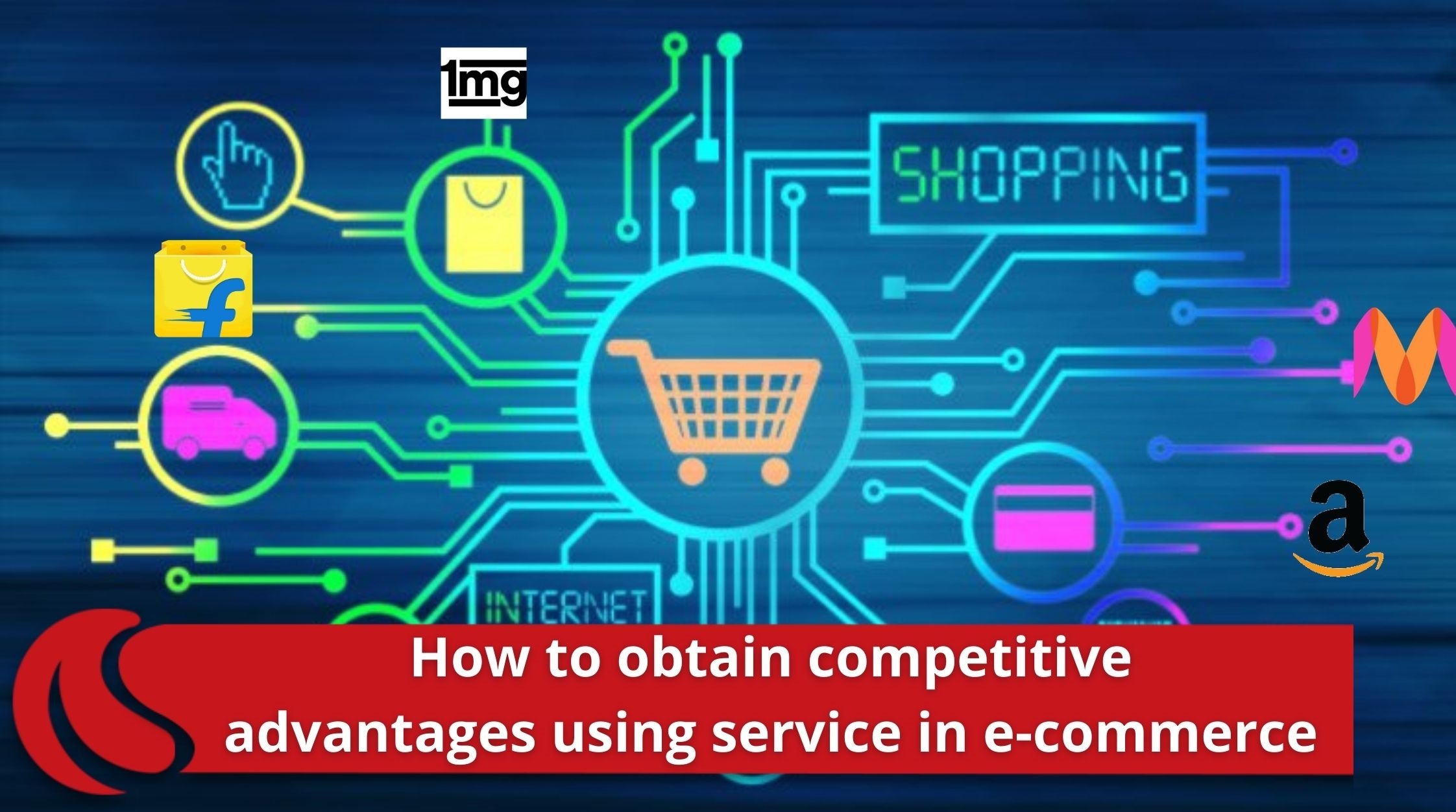 How to obtain competitive advantages using service in e-commerce