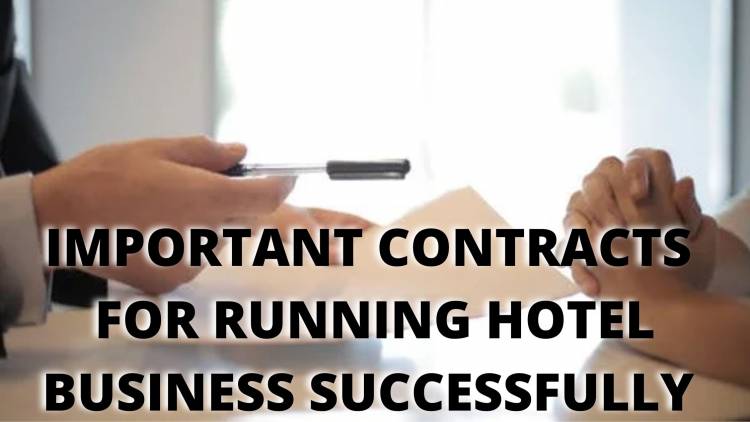 MOST IMPORTANT CONTRACTS FOR RUNNING A RESTAURANT OR HOSTEL BUSINESS SUCCESSFULLY