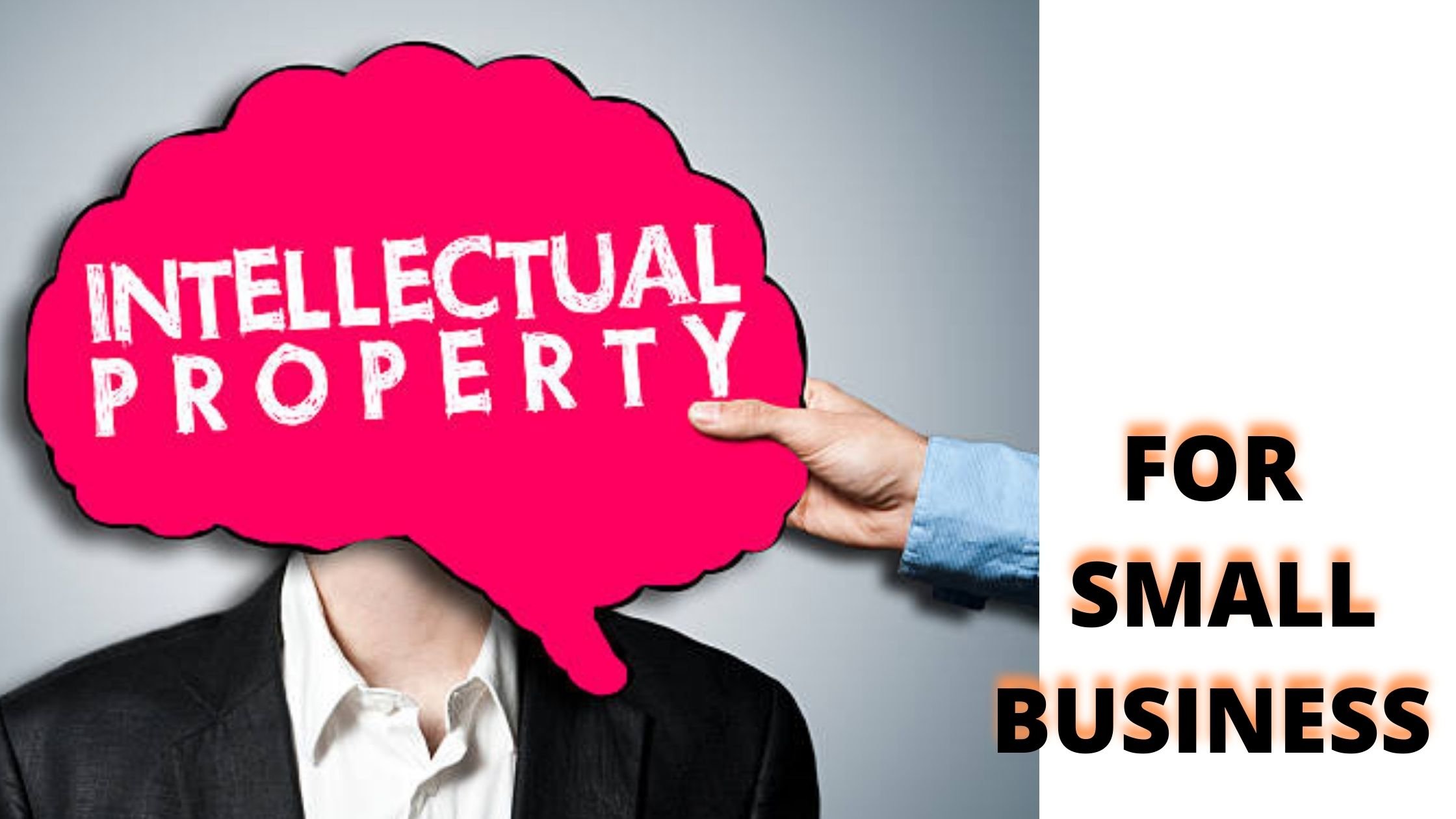 What is Intellectual Property for a Small Business? 