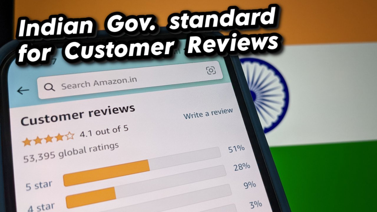 Indian Government Standards for Customer Reviews in the Context of Intellectual Property Rights 