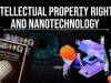 Intellectual Property Rights and Nanotechnology