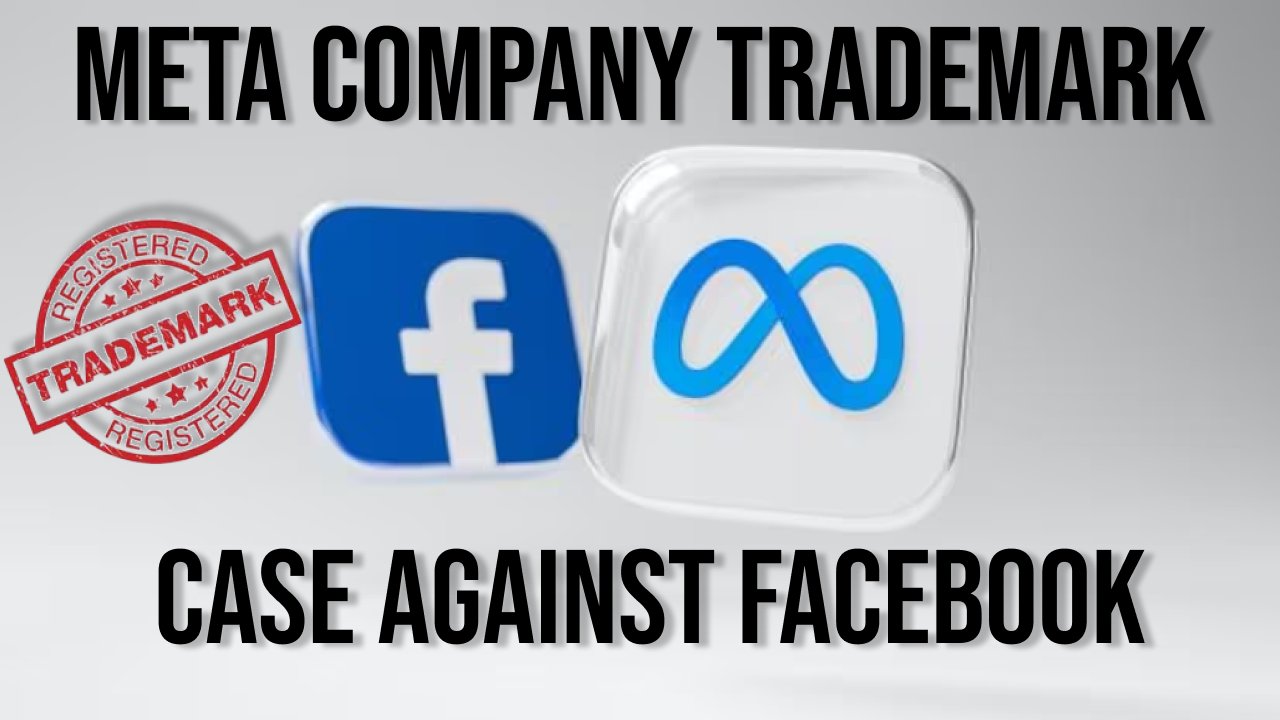 Meta Company Trademark Case against Facebook