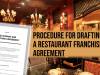 Procedure for Drafting a Restaurant Franchise Agreement