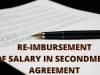 REIMBURSEMENT OF SALARY IN THE SECONDMENT AGREEMENT
