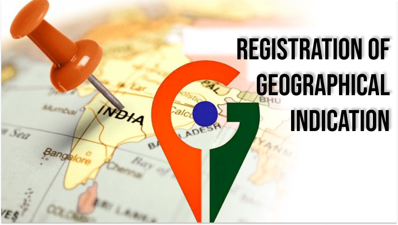 Registration of Geographical Indication