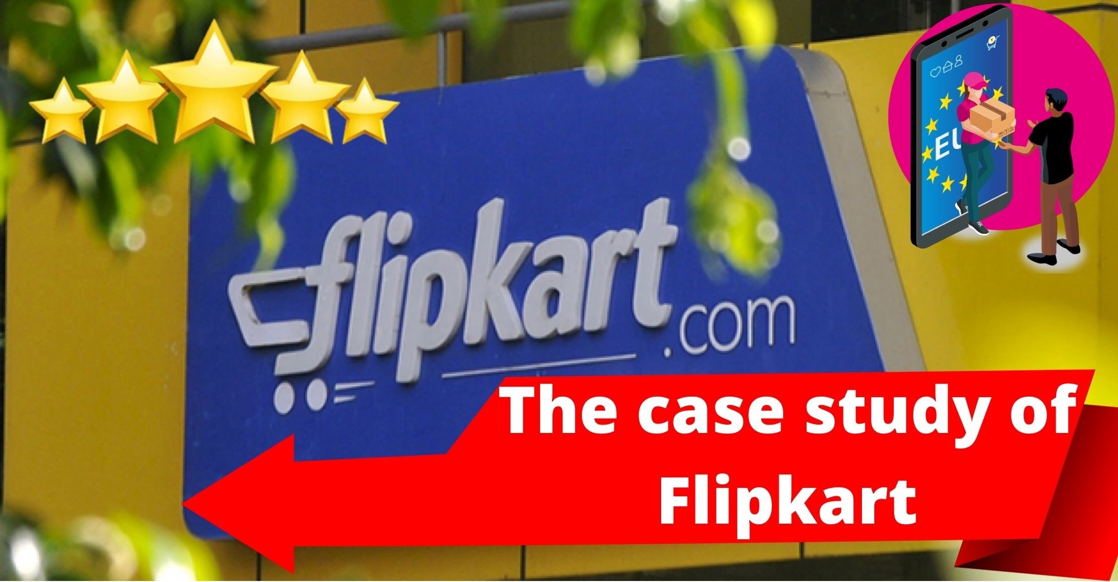 THE CASE STUDY OF FLIPKART