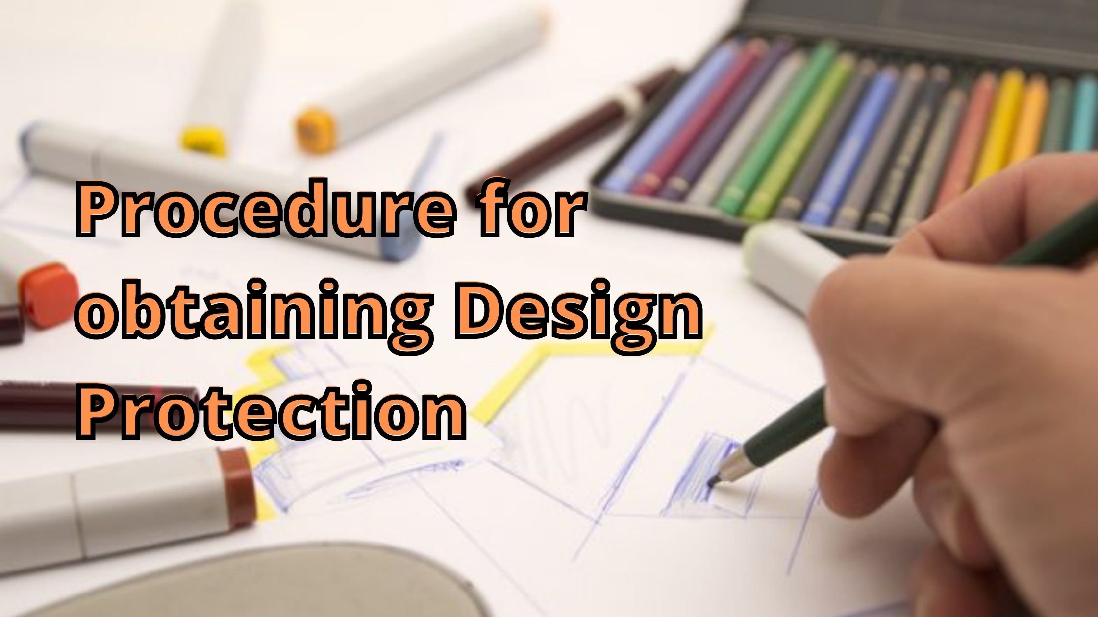 Procedure for obtaining Design Protection