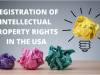 Registration of Intellectual Property Rights in the USA